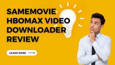 samemovie hbomax video downloader review